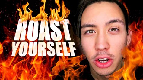 ROAST YOURSELF - RAP - YouTube