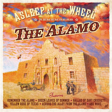 Remembers the Alamo Album by Asleep at the Wheel | Lyreka