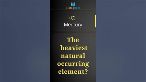 Which is the heaviest natural occurring element? - YouTube