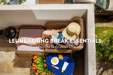 LEUNE Spring Break Essentials: The Ultimate Staycation Checklist | LEUNE