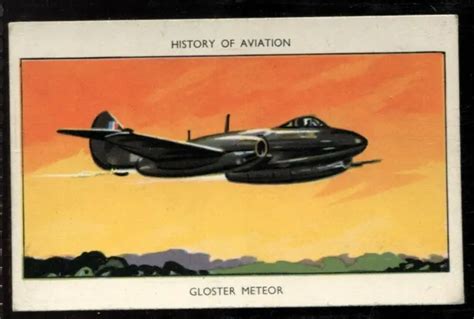 TOBACCO CARD, AMALGAMATED, Mills, HISTORY OF AVIATION, 1952, Gloster Meteor, #41 $3.19 - PicClick