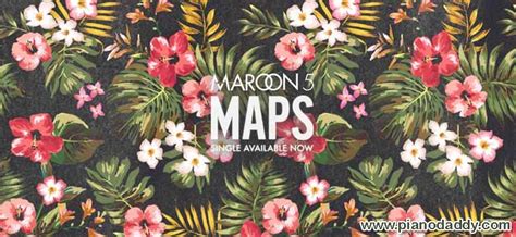 Maps Piano Notes Maroon 5 | Easy Piano Notes