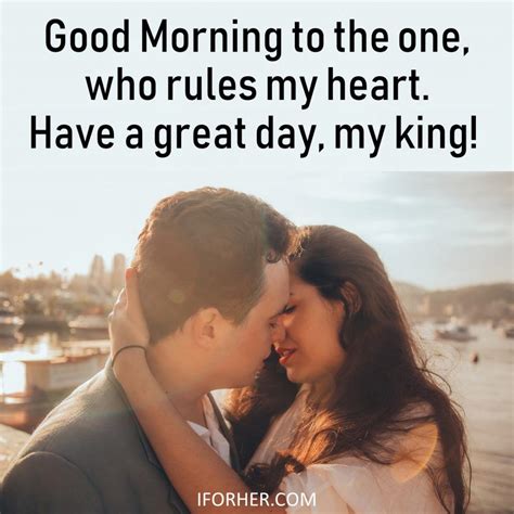 40 Good Morning Quotes For Him To Show You Care - IForHer