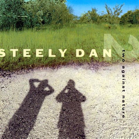 Steely Dan - Two Against Nature (2000)