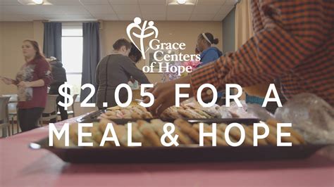 $2.05 For A Meal & Hope | Grace Centers of Hope is open 365 days a year to serve the needs of ...