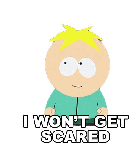 I Wont Get Scared Butter Stotch Sticker – I Wont Get Scared Butter Stotch South Park – discover ...