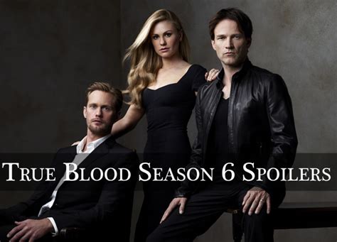 True Blood Season 6 Spoiler Guide – True-Blood.net