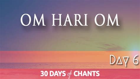 Day 6 | OM HARI OM - Meditative Mind