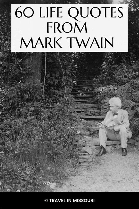 50+ Legendary Mark Twain Quotes About Life - Travel In Missouri