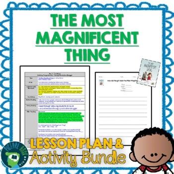 The Most Magnificent Thing by Ashley Spires Lesson Plan and Google Activities