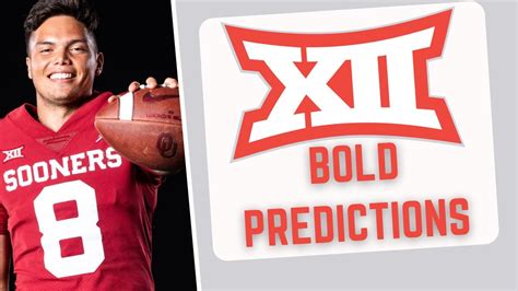 Four BOLD College Football Predictions - Big 12 Edition