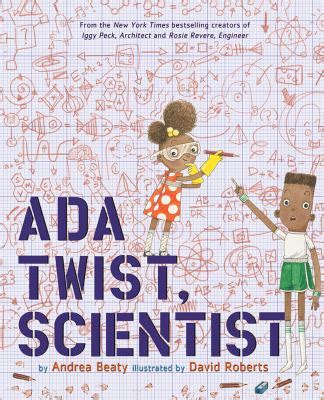 Favorite with EL Tips: Ada Twist, Scientist by Andrea Beaty – Early Literacy