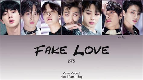 BTS (방탄소년단) - FAKE LOVE [Color Coded Lyrics] (Han|Rom|Eng) ~MelBia ...