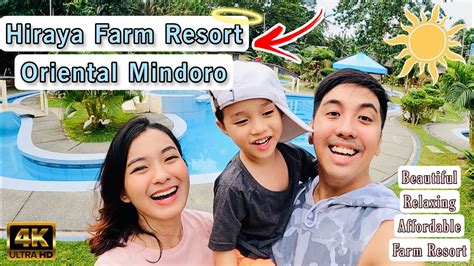 HIRAYA Farm Resort Oriental Mindoro #staycation #travel #OrientalMindoro #Hirayafarmresort - YouTube