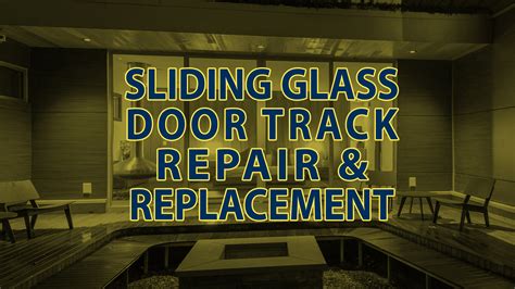 Sliding Glass Door Track Repair & Replacement - The Sliding Door Experts