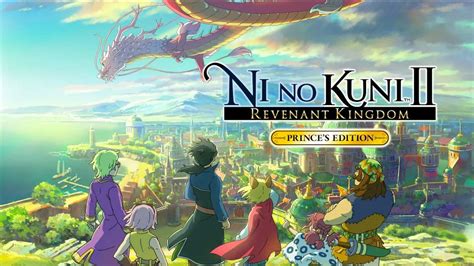 Ni No Kuni II: Revenant Kingdom Review: Full Of Exciting Battles ...