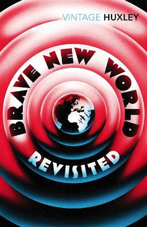 Brave New World Revisited by Aldous Huxley, Paperback, 9780099458234 | Buy online at The Nile