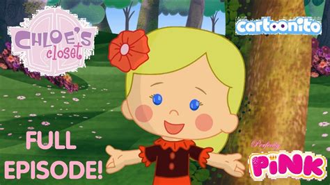 Chloe's Closet - Fancy Footwork - Full Episode On Cartoonito - YouTube