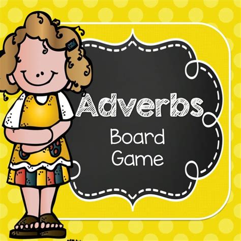 Adverb Game | Adverbs game, Adverbs, Multisensory activities