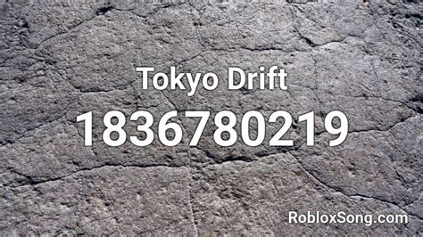 Tokyo Drift Roblox ID - Roblox music codes