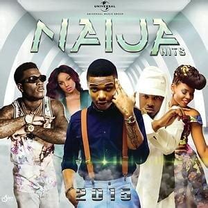 Various Artists - Naija Hits Lyrics and Tracklist | Genius