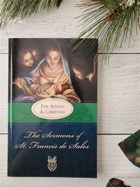 The Sermons of St. Francis de Sales for Advent and Christmas - My ...