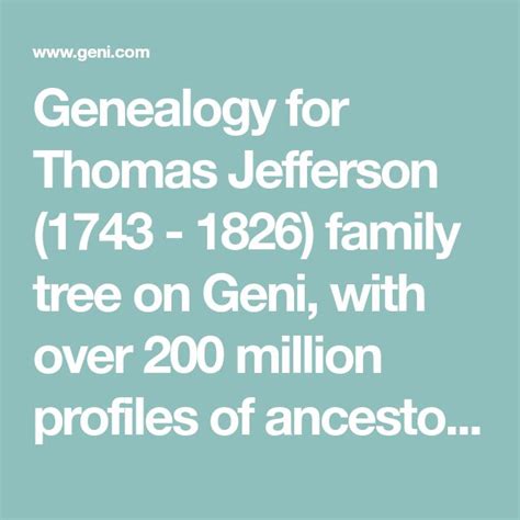 Genealogy for Thomas Jefferson (1743 - 1826) family tree on Geni, with over 200 million profiles ...