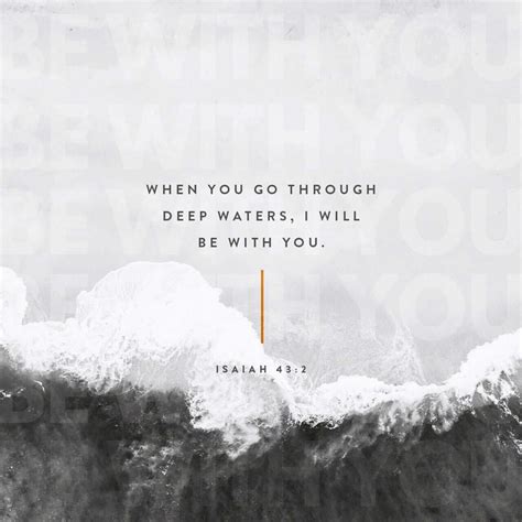 When you go through deep waters, I'll be with you - Isaiah 43:2 — Faith Chapel