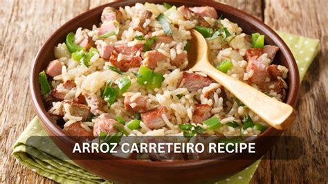 Arroz Carreteiro Recipe - Traditional Brazilian Food | Authentic Rice Dish