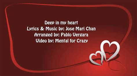 Deep in my heart - Jose Mari Chan (lyrics) | Lyrics, Beautiful songs, Deep