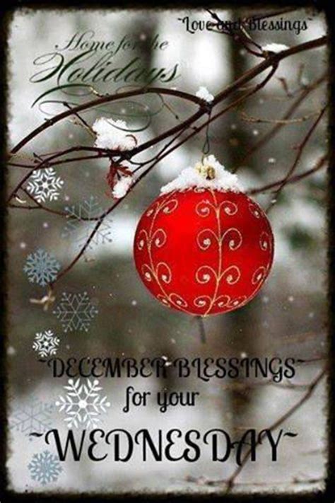 December Blessings For Your Wednesday Pictures, Photos, and Images for ...