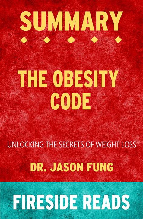 Summary of The Obesity Code: Unlocking the Secrets of Weight Loss: by ...