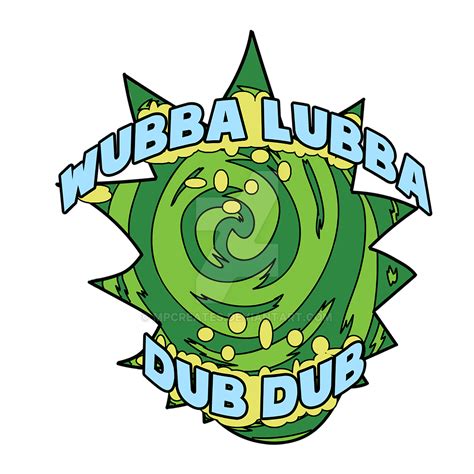Rick Morty Wubba Lubba Dub Dub Design by mpcreates on DeviantArt