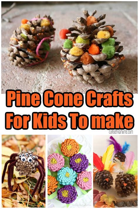 Pine Cone Crafts For Kids To Make - ConservaMom