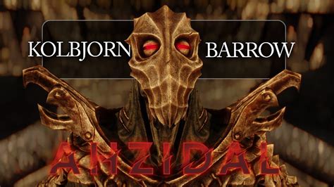 Skyrim Kolbjorn Barrow Walkthrough: How to get the Ahzidal armor set - YouTube