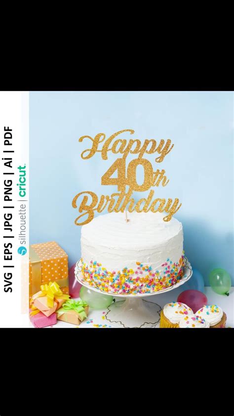 40th Birthday Cake Topper Svg | Cake Topper Svg