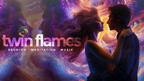 💖 Twin Flame Reunion Meditation Music | Attract your Soulmate ...