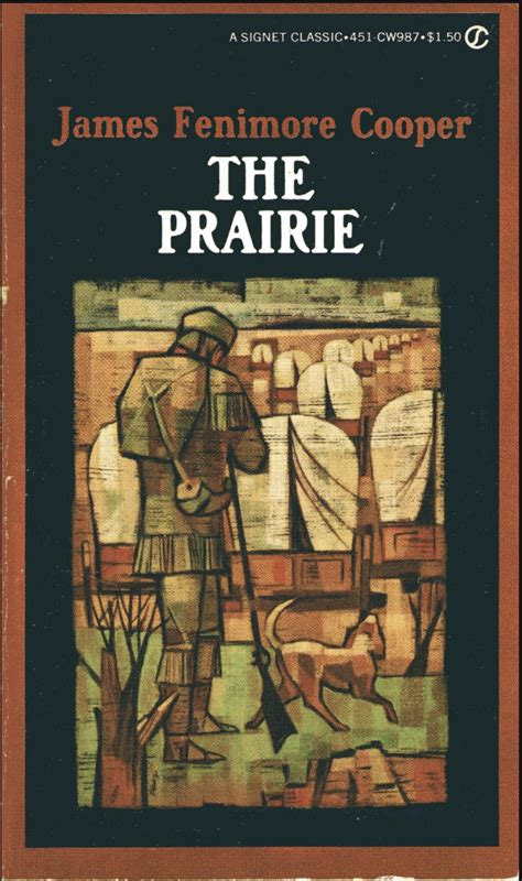 The Prairie (The Leatherstocking Tales #5) - James Fenimore Cooper | Novels, Frontiersman, James ...