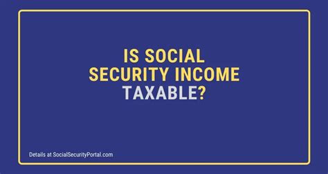 Social Security Taxable Income - TaxableSocialSecurity.com