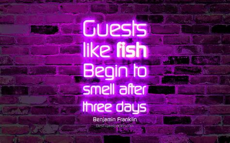 Guests Like fish Begin to smell after three days violet brick wall, Benjamin Franklin, HD ...