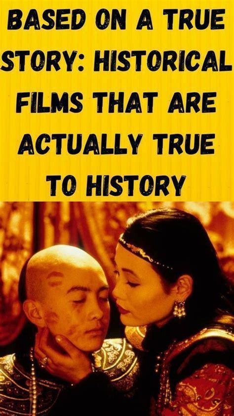 Based on a True Story: Historical Films That are Actually True to ...