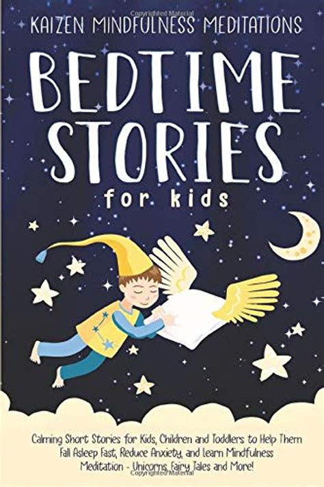 Bedtime Stories for Kids: Calming Short Stories for Kids, Children and Toddlers to Help Them ...