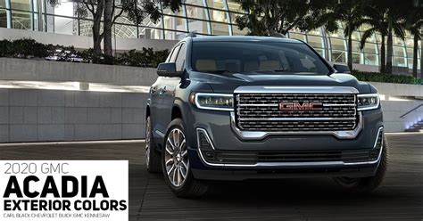 2020 GMC Acadia Color Options - Carl Black Kenensaw