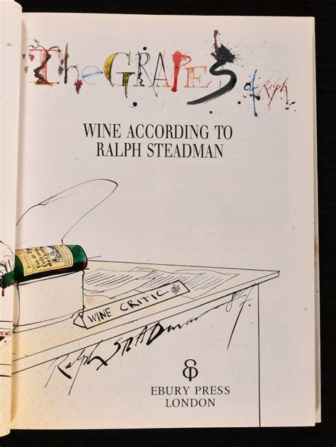 The Grapes of Ralph: Wine according to Ralph Steadman by Ralph Steadman: Fine Cloth (1992) First ...