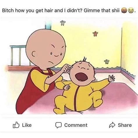 Image result for caillou meme | Really funny memes, Funny relatable ...