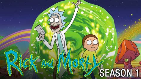 shabiller camarade de classe Piétinement rick and morty season 1 full ...