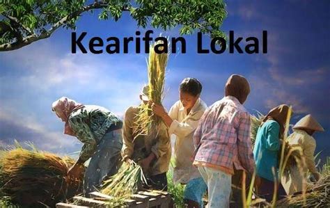 Kearifan Lokal yang Sangat Mendukung dalam Usaha Pelestarian Alam dan ...