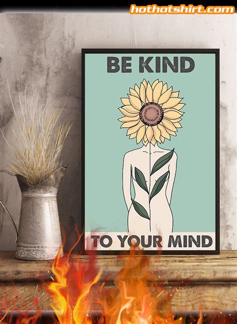 Sunflower Be kind to your mind poster