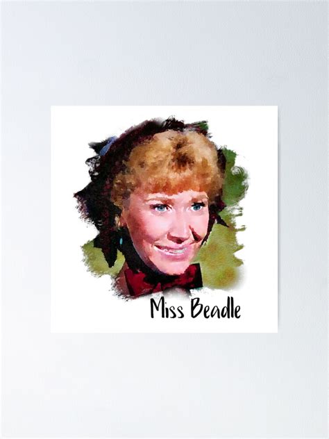 "Miss Beadle Little House on the Prairie" Poster for Sale by DNiceGirl ...