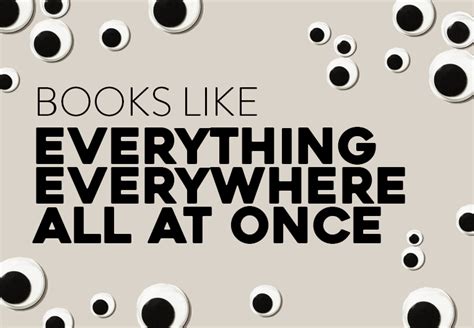 11 Books For Fans of 'Everything Everywhere All at Once'